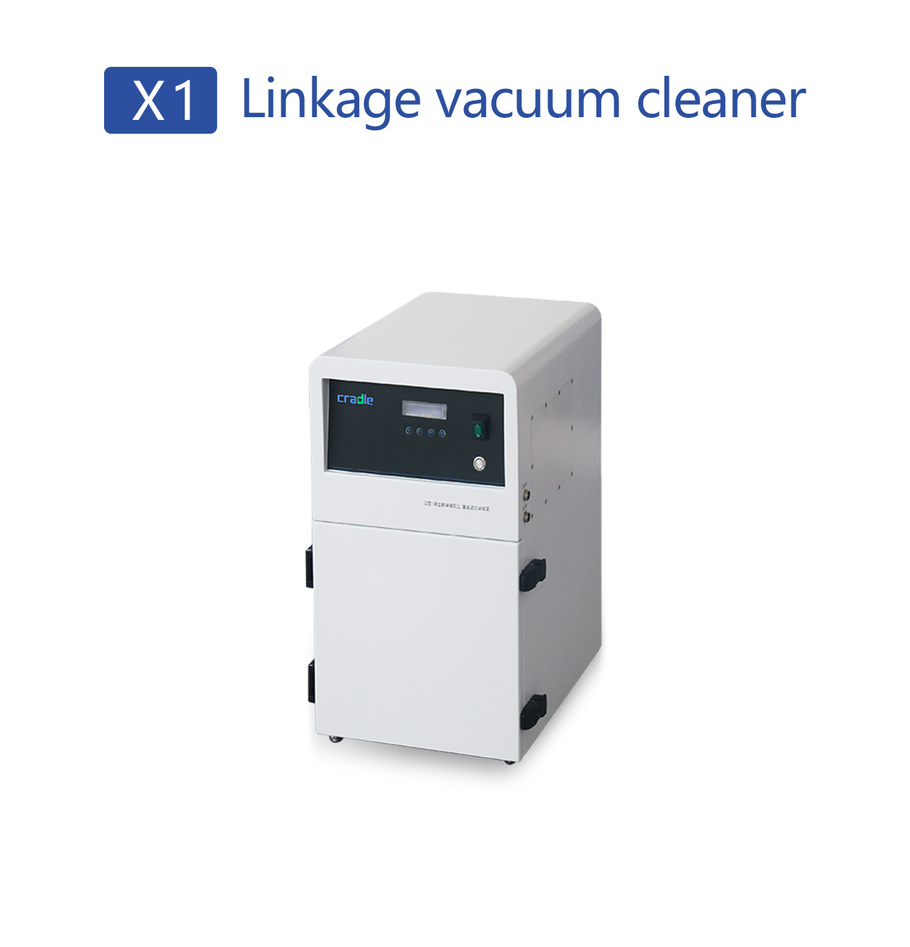 Cradle X1 Linkage vacuum cleaner